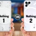 Nothing Phone 2 vs Phone 1