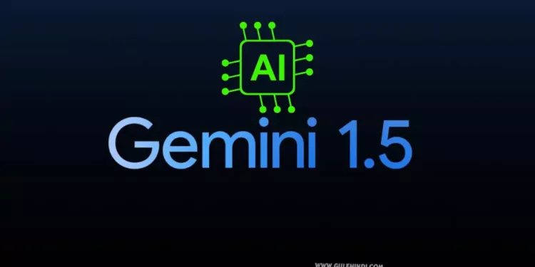 Google Gemini 1.5