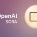 OpenAI introduced Sora